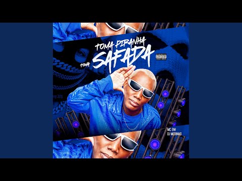 Toma Piranha Toma Safada