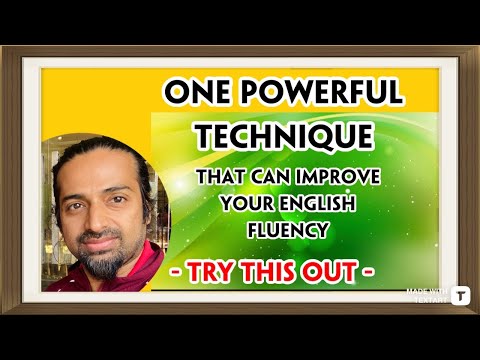 The best technique to improve your FLUENCY and ACCENT | Rupam Sil