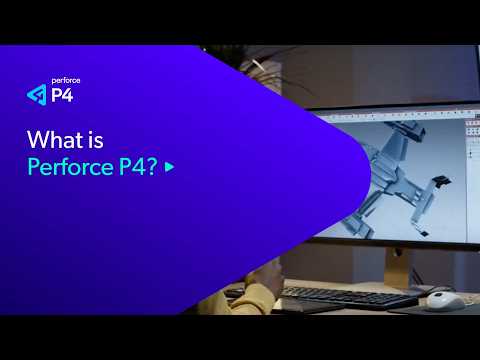 What is Perforce P4
