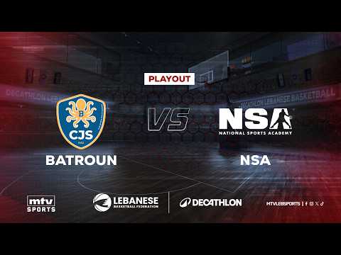 Decathlon Lebanese Basketball Championship 2025-2026 | Game 1 - Batroun vs NSA - Playout