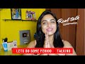 Lets Do Some Period Talking JananiAshokkumar