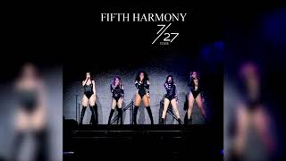 Fifth Harmony - Reflection (7/27 Tour Live Studio Version)