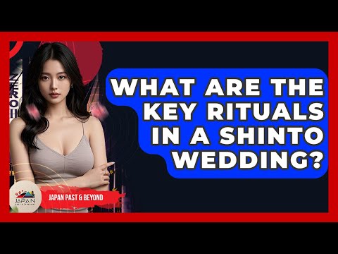 What Are The Key Rituals In A Shinto Wedding? - Japan Past and Present