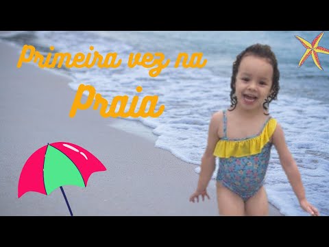Primeira vez na praia com a Laura  FIRST TIME ON THE BEACH WITH LAURA