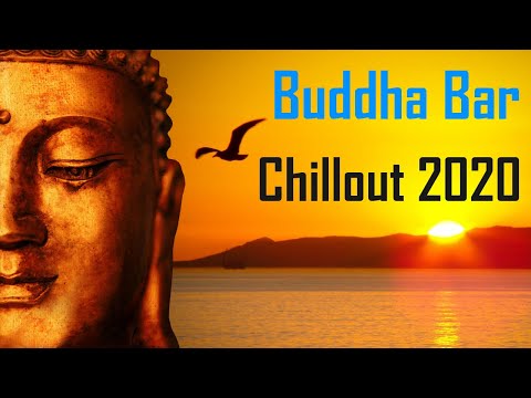 Buddha Bar 2020 Chill Out Lounge music - Relax with Oriental Instrumental
