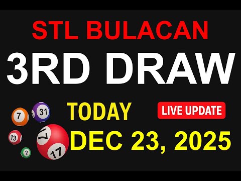 STL BULACAN 3RD DRAW - DEC 23, 2025 Results (LIVE UPDATE)