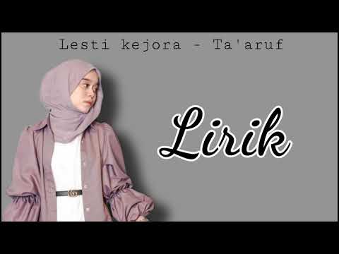 Ta'aruf - Lesti || Lirik