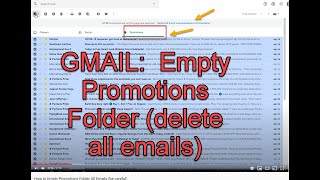 Google Gmail - How to Empty Promotions Folder (All Promotions Emails so Be Careful)