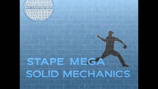 Stape Mega - Solid Mechanics (Instrumental)