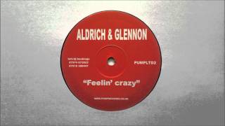 Aldrich & Glennon - Feelin' Crazy