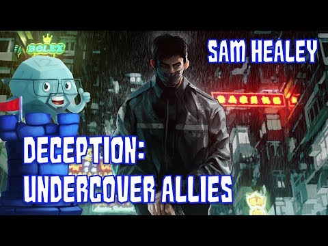 Deception: Undercover Allies Review with Sam Healey