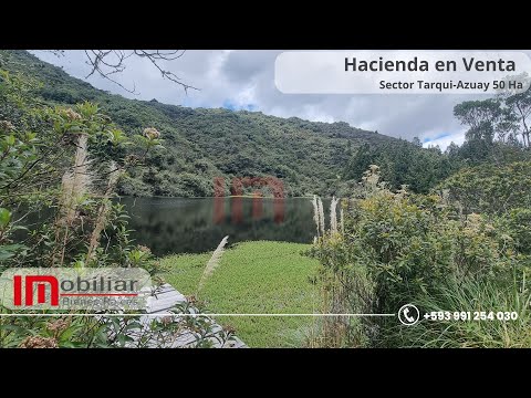 Hacienda en Venta Tarqui-Azuay 50ha