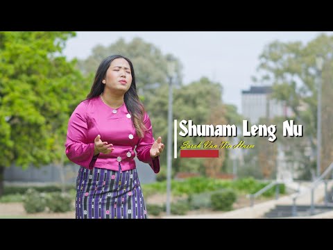 Shunem Leng Nu || Sarah Van Tin Hnem || Pathian Hla Thar 2025