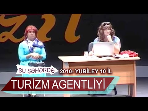 Bu sheherde  2010  Yubiley 10 il  Turizim Agentliyi