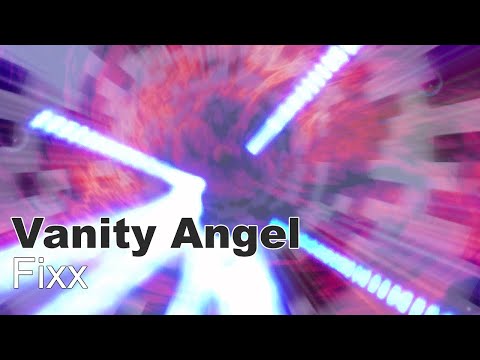 Vanity Angel - Fixx