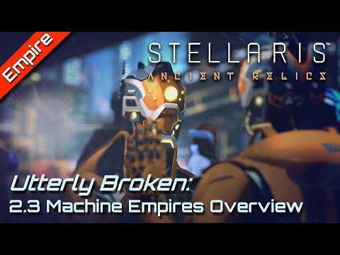 Why Machine Empires are OP in 2.3 Wolfe | Stellaris 2.3 ANCIENT RELICS