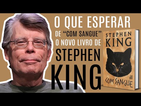 O que esperar de "Com Sangue", o novo livro de Stephen King!