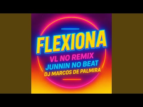 Flexiona (Arrocha Remix)