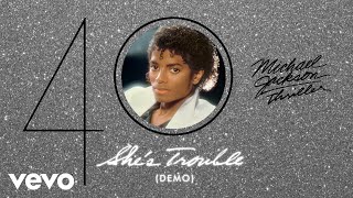 Michael Jackson - She&#39;s Trouble (Demo - Official Audio)