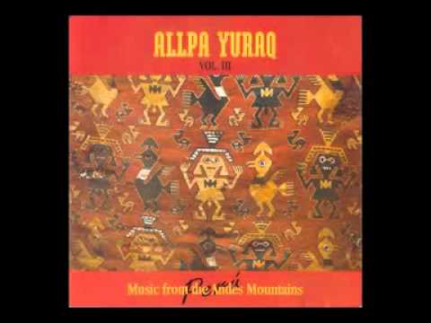 Canta Danza Alba A Dios - Allpa Yuraq