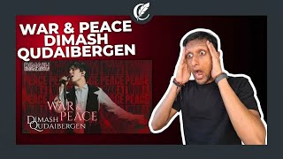 War &amp; Peace - Dimash Qudaibergen (Reaction &amp; Vocal Analysis)
