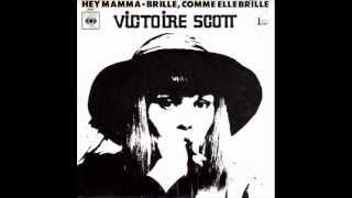 Victoire Scott - Hey Mama