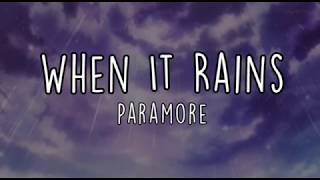 Download lagu Paramore - When It Rains (Lyric Video) mp3