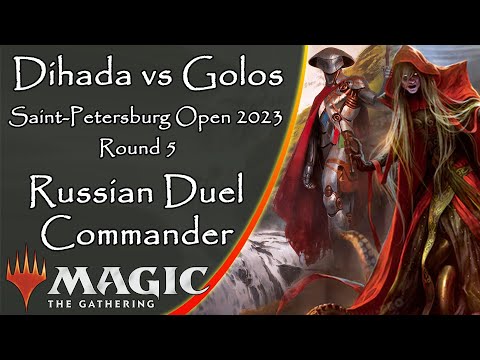 MTG | Dihada vs Golos | Russian Duel Commander | Open 2023 | Round 5