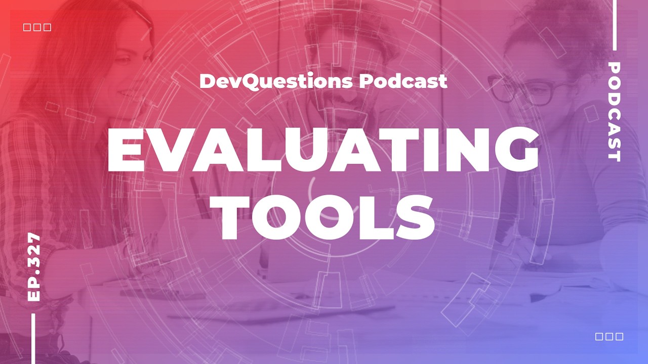 327. How Do I Evaluate a Third Party Tool or Library in the Age of AI?