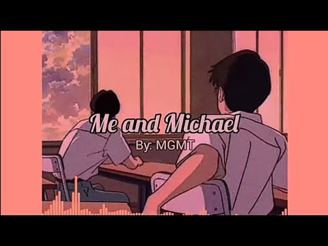 MGMT - Me and Michael ( Instrumental / Karaoke )