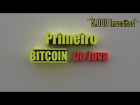 Primeiro Bitcoin Felipe Jova e 5mil Inscritos