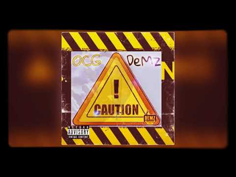 OCG DeMz - CAUTION | Official Audio