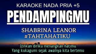 Download lagu Pendampingmu #TahtaHatiku - Shabrina Leanor (Karaoke Male Key Nada Pria  5 F) mp3