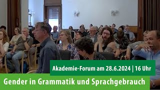 Akademie-Forum: "Gender in Grammatik und Sprachgebrauch"