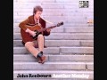 John Renbourn - I Know My Babe