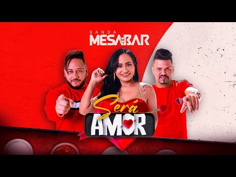 Será Amor - Banda Mesa de Bar (Clipe Oficial) 2023