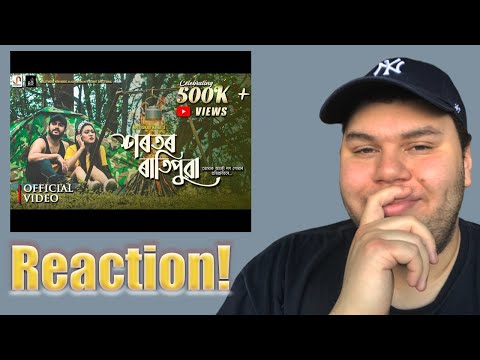 Reaction Vid: XOROTOR RATIPUWA - Mrityunjoy Kakati | Sannidhya Bhuyan [OFFICIAL VIDEO]