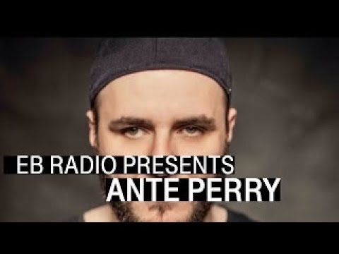 Ante Perry | Exclusive Mix 2017 I EB.Radio