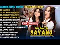 SAYANG SELIMUT TETANGGA LEMBAYUNG MUSIC FULL ALBUM TERBARU 2025 OCHI DIVA HANI
