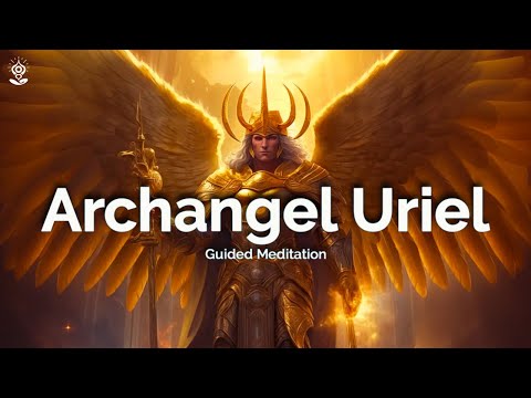Powerful Guided Meditation: Call upon ARCHANGEL URIEL for Wisdom & DIVINE GUIDANCE. Guardian Angel