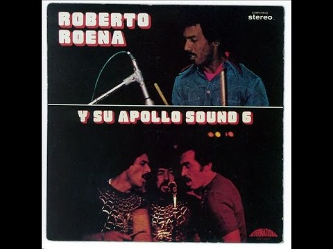 TRAICION ROBERTO ROENA Y SU APOLLO SOUND 6