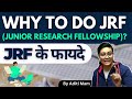 JRF के फायदे | Benefits of UGC NET JRF | All About UGC NET JRF by Aditi Mam