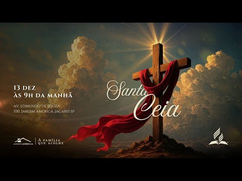 13/12/2025 - Sábado - Santa Ceia