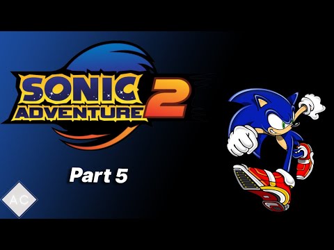 Sonic Adventure 2 | #HARDMODE (Pt. 5)