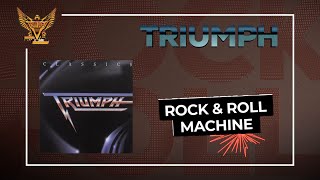 Triumph - Rock &amp; Roll Machine (Official Audio) - from the album "CLASSICS"
