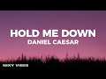 Daniel Caesar - Hold Me Down (Lyrics)