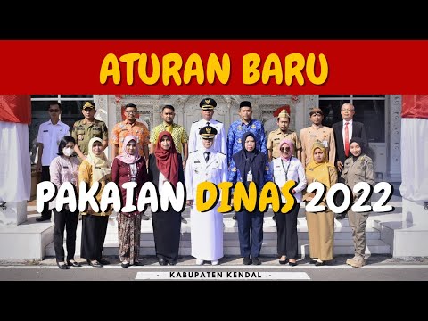ATURAN BARU PAKAIAN DINAS 2022