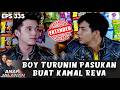REVA TERANCAM BAHAYA BOY NEKAT KERAHKAN PASUKAN ANAK JALANAN EXTENDED EPS 335