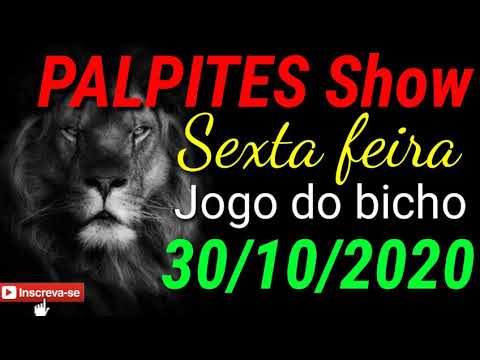 Palpite para do dia 30/10/20 JogoDoBicho resultados