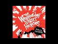 The Wednesday Night Heroes - Guilty Pleasures CD - 2007 (Full Album)